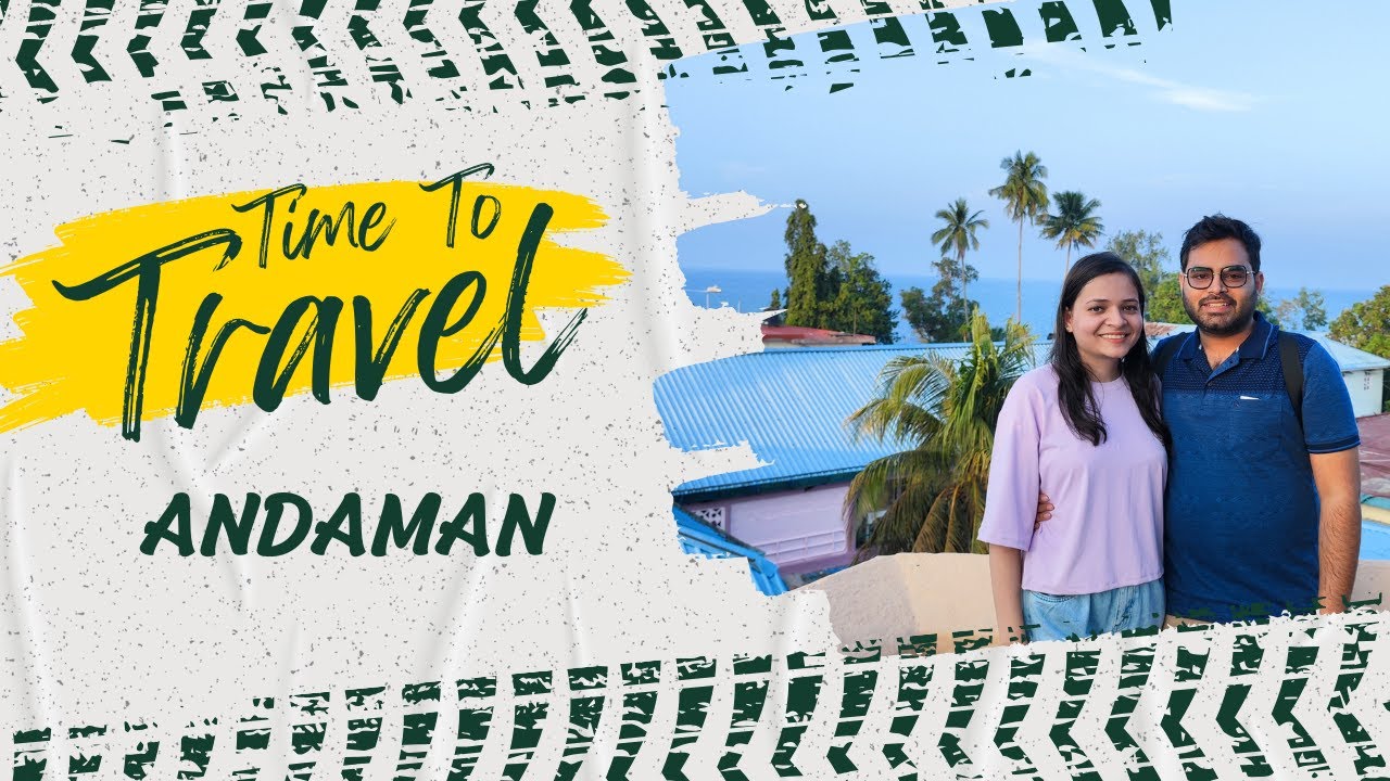 Episode 1 : Andaman - IGI to Veer Savarkar | Hotel Silver Spring, Port Blair | Cellular Jail