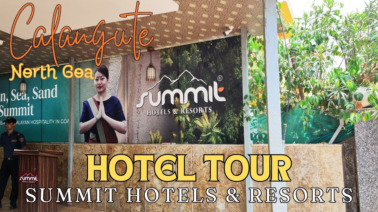 Summit Calangute Resort & Spa - Tour | Calangute, North Goa - India