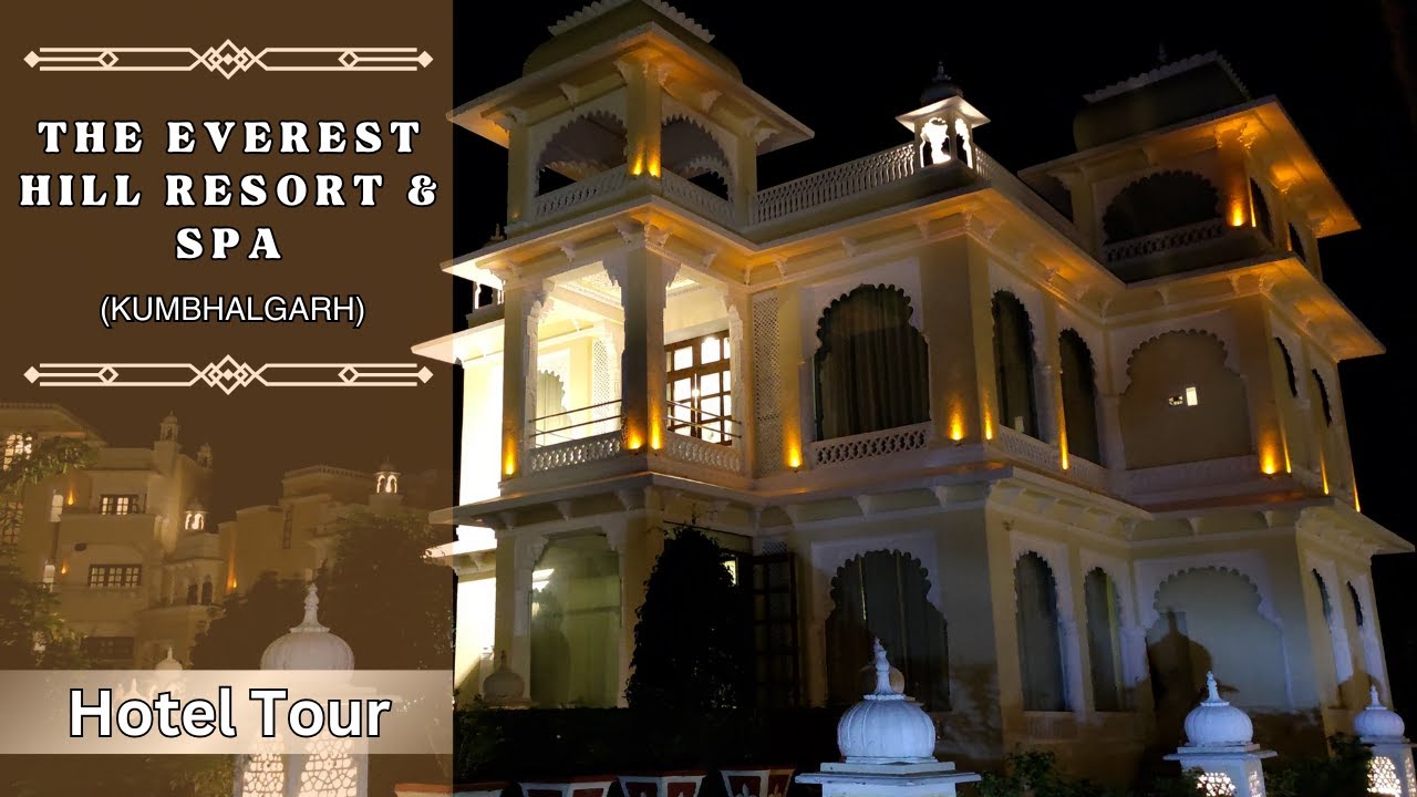 The Everest Hill Resort & Spa - Tour | Kumbhalgarh, Rajasthan - India