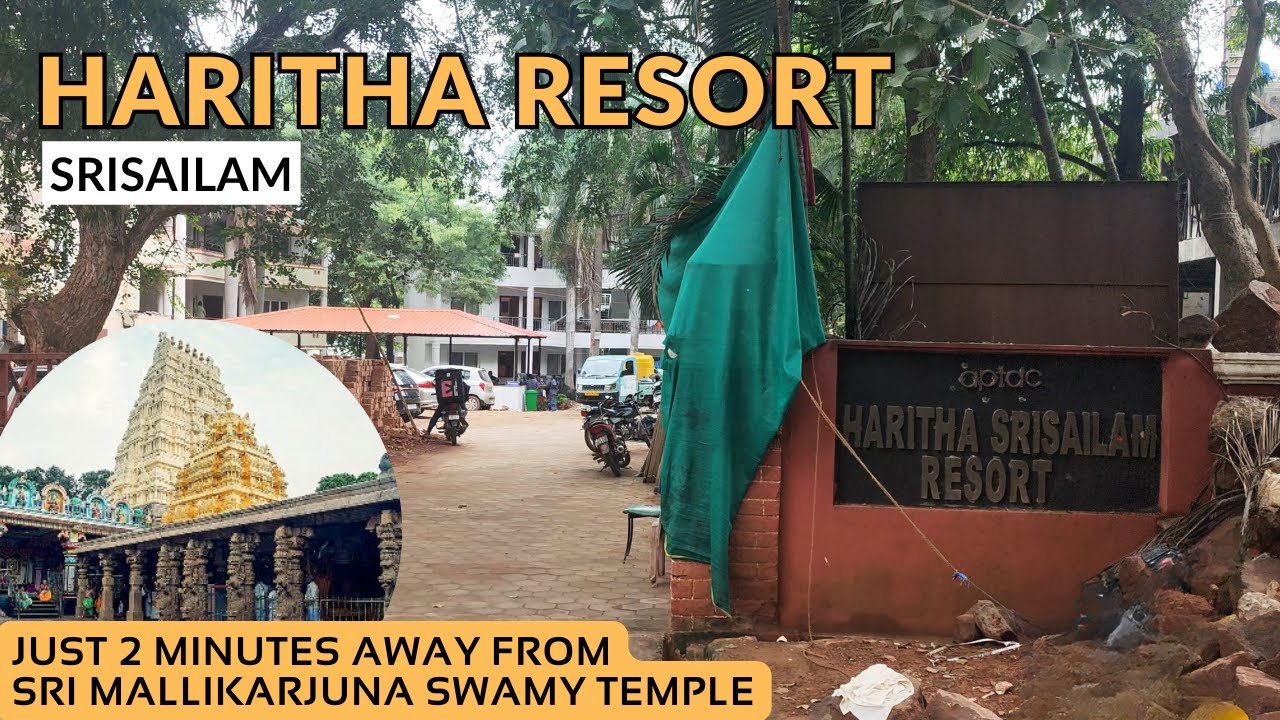 Haritha Resort, Srisailam - Tour | Andhra Pradesh - India | Near Sri Mallikarjuna Temple  @APTDC ​